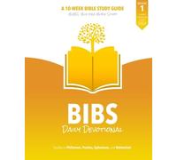 BIBS Devotional - 10-W ible Study Guide: Volume 1 (BIBS Devotionals)