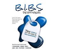 BIBS Devotional - One Year: A Daily and Weekly Devotional Using the Big Idea Bible Study Method: Volume 1 (BIBS Devotionals)