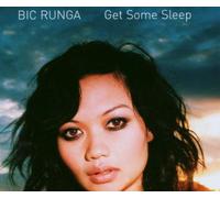 Bic Runga - Get Some Sleep