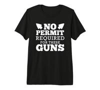 Biceps Funny Workout Tanks No Permit Required Bicep Guns Premium T-Shirt