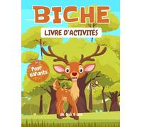 Biche livre d'activités pour enfants de 3 à 8 ans: Un cahier d'exercices Biche amusant et éducatif avec des labyrinthes, apprendre à dessiner ,compter, point à point, et plus encore!