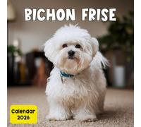 Bichon Frisé Calendar 2026: A Year of Joyful Moments with Dog