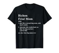 Bichon Frise Mom Definition Funny Tenerife Dog Owner T-Shirt