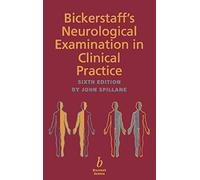 Bickerstaff's Neurological Examination in Clinical Practice