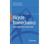 Bicycle Biomechanics: How to Build a Power Dynamometer