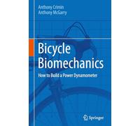 Bicycle Biomechanics: How to Build a Power Dynamometer