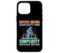 Bicycle means simplicity and simplicity means bliss - Biker Case for iPhone 16 Pro Max