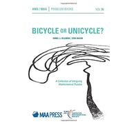 Bicycle or Unicycle?: A Collection of Intriguing Mathematical Puzzles (Problem Books)