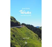 Bicycle Touring Taiwan: Roads above the Clouds