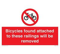 Bicycles found attached to these railings will be removed Sign - 300x200mm - A4L