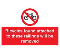 Bicycles found attached to these railings will be removed Sign - 600x400mm - A2L