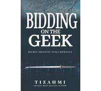 Bidding on the Geek: Reverse Age Romance, Organized Crime (Blades & Shadows)