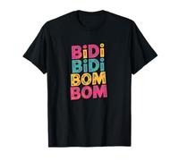 Bidi Bidi Bom Bom Latina Music Lover Design T-Shirt