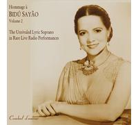 Bidu Sayao - Hommage à Bidú Sayaõ, Vol. 2