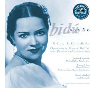 Bidu Sayão Sings Debussy, Leoncavallo, Mozart, Puccini and Verdi