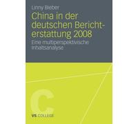 Bieber - China in der deutschen Berichterstattung 2008 Eine multiper - P555z