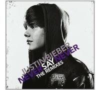 Bieber, Justin - Never Say Never -Remix-