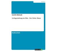Biebrach - Lichtgestaltung im Film - Der Dritte Mann - paperback or so - E555z
