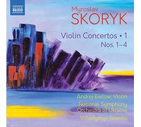 Bielow/Nso Ukraine/Sirenko - Myroslav Skoryk:Violin Concertos, Vol. 1, Nos. 1-4