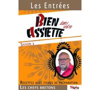 Bien Dans Votre Assiette les Entrées
