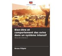 Bien-être et comportement des ovins dans un système intensif: Revue de la littérature