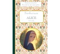 Bienheureuse Alice Kotowska: Raconte-moi mon prénom : le carnet de mon saint patron