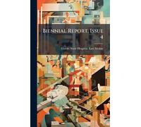 Biennial Report, Issue 4