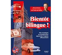 Bientôt bilingue ! Mes stratégies et conseils pour apprendre l'anglais efficacement