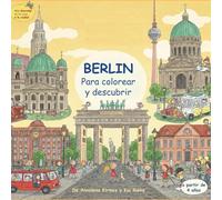 ¡Bienvenido/a a Berlín - para colorear y descubrir!: Mi variopinta guía de viaje para colorear: ¡descubre, colorea y reconoce!