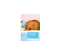 Bienvenido A La Vida El Primer Mes [Import espagnol]