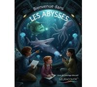 Bienvenue dans les abysses: Livre de coloriage éducatif - Animaux des abysses