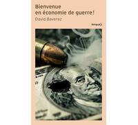 Bienvenue en économie de guerre!