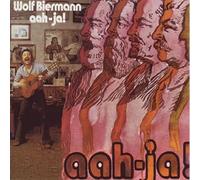 Biermann, Wolf - Aah-Ja!