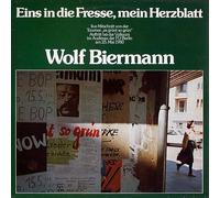 Biermann, Wolf, Wolf Biermann - Eins in die Fresse, mein Herzblatt. Live Mitschnitt von der Tournee es grünt so grün. Auftritt bei der Volksuni im Audimax der Fu Berlin am 25. Mai 1980. Wolf Biermann Stereo