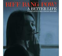 Biff Bang Pow! - A Better Life - Complete Creations 1983-1991 - 6CD Clamshell Box Set