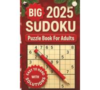 Big 2025 Sudoku Christmas Edition: Sudoku Easy to Hard - 2025 Holiday Puzzle Book for Adults with Solutions