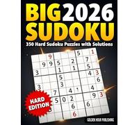 Big 2026 Sudoku: 350 Hard Sudoku Puzzles with Solutions - Brain Training for Adults in 2026