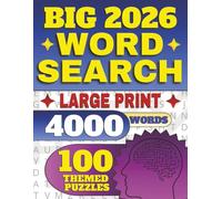 Big 2026 Word Search: 4000 Calming Words in Large Print for Adults and Seniors | Easy-to-Read Puzzles for Stress Relief, Focus & Fun | Anti Eye Strain Design with Themed Index & Complete Solutions