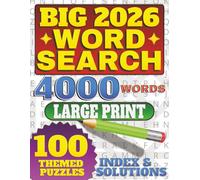 Big 2026 Word Search: Relaxing Large Print 100 Puzzles for Adults & Seniors: 4,000 Easy-to-Read Words with Anti-Eye Strain Pages, Full Themed Index, and Complete Solutions