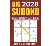 Big 2028 Sudoku Book for Adults - Large Print: 1500+ Puzzles, Clean Layout, The Perfect Travel Size