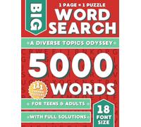 BIG 5000 Word Search Book "A Diverse Topics Odyssey" for Adults and Teens Large Print.: 111 Word Find Puzzles with a Wide Range of Themes and Full Solutions. Big Word Search Fun!
