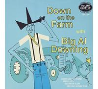 Big Al Downing - Down On The Farm [VINYL]
