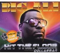 Big Ali Feat.Dollarman - Hit the Floor [Power]