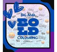 Big and Bold Colouring By Charlotte Wagstaff: Adult Edition (Colouring Books)