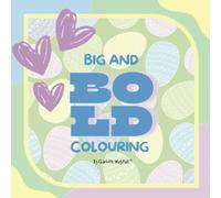 Big and Bold Colouring by Charlotte Wagstaff: Easter (Colouring Books)