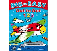 Big and Easy Dot to Dot: 123 (Big and Easy Activity Books)