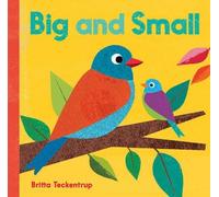 [(Big and Small)] [ Illustrated by Britta Teckentrup ] [October, 2013]
