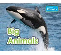 Big Animals: Second title (No Nonsense Phonics)