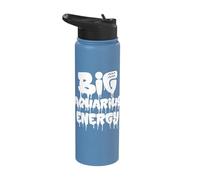 Big Aquarius Energy Aquarius Zodiac Sign Birthday Dripping Stainless Steel Insulated Water Bottle