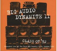 Big Audio Dynamite - Class Of '90